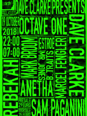 蛍光緑と黒の組版でDave Clarke Presents、Melkweg、19 October 2018、出演者名と時間を示す縦ポスター。