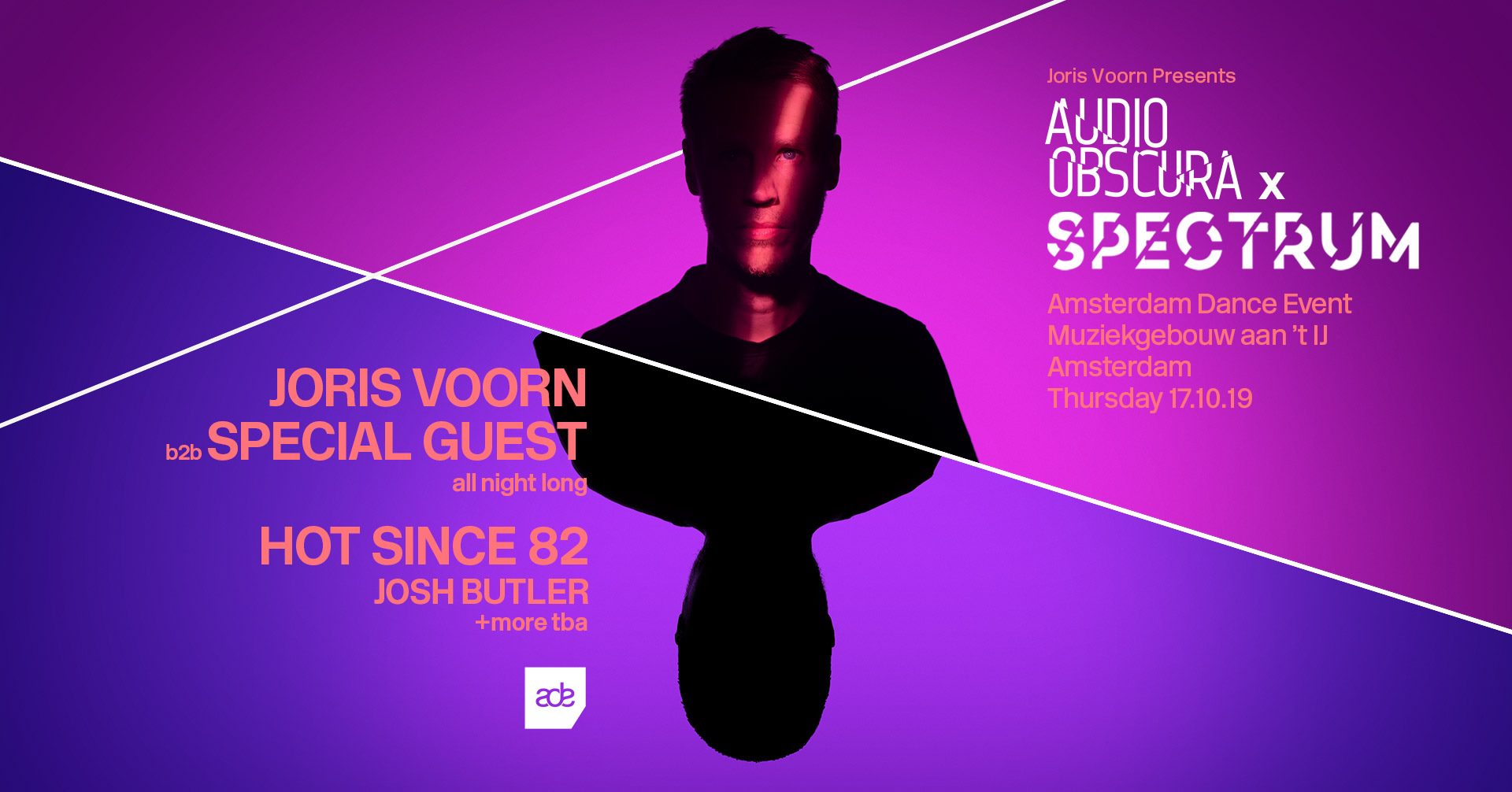 Joris Voorn Presents AUDIO OBSCURA x SPECTRUM、17.10.19、会場、Joris Voorn B2B special guest、Hot Since 82、Josh Butlerを含む告知原画。